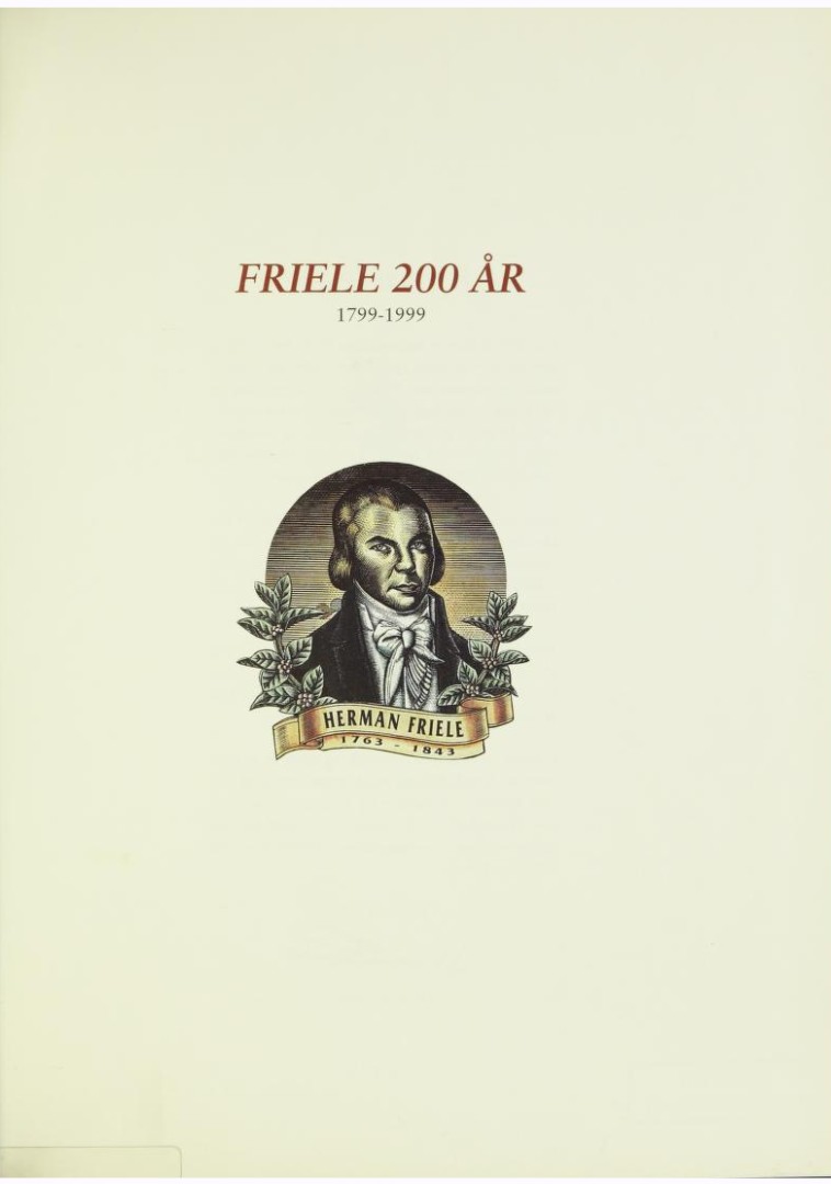 Friele 200 år : 1799-1999
